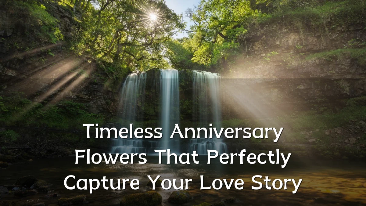 Timeless Anniversary Flowers That Perfectly Capture Your Love Story